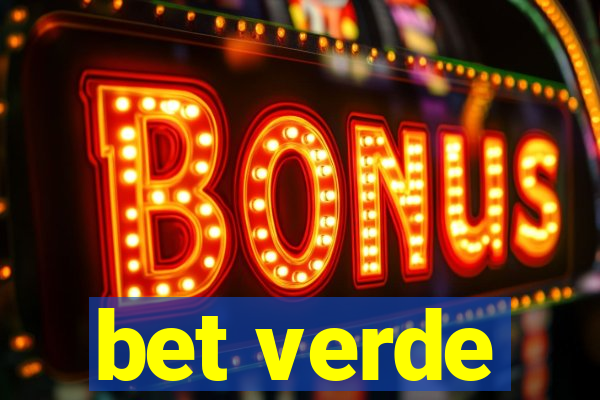bet verde
